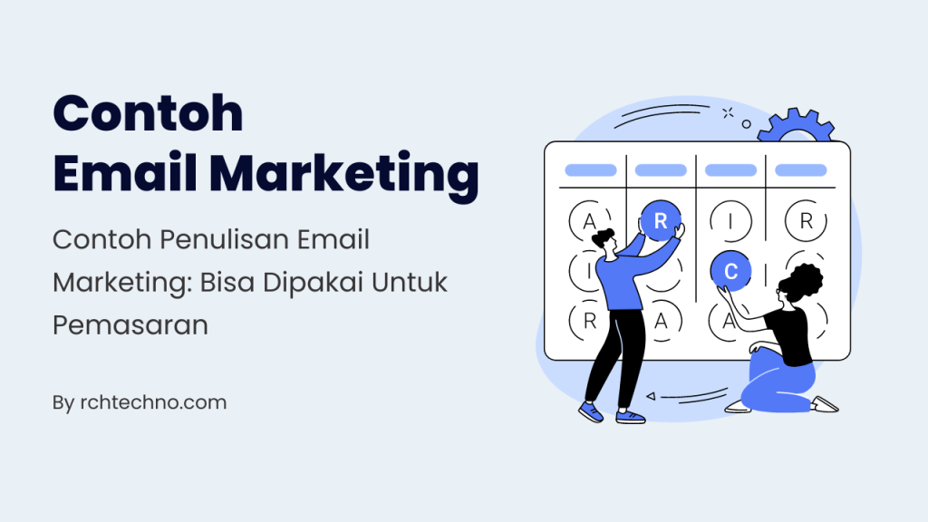 Contoh Penulisan Email Marketing: Bisa Dipakai Untuk Pemasaran