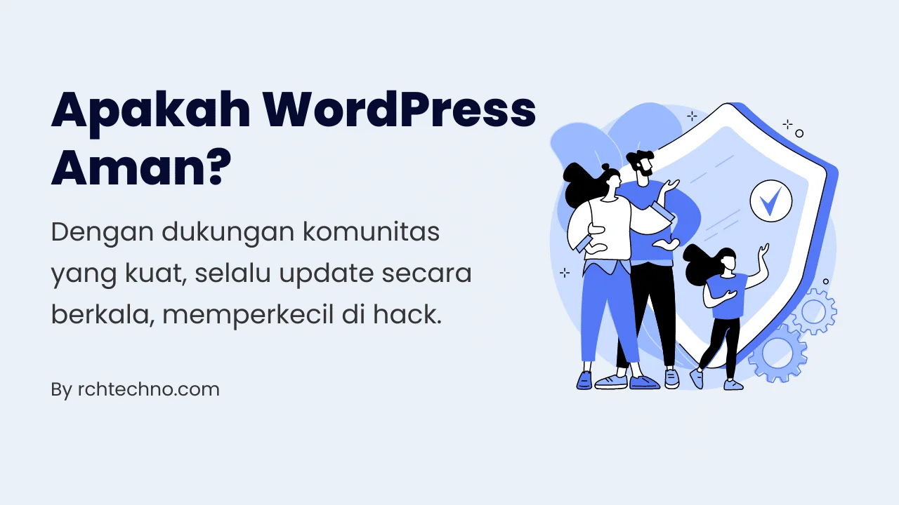 Apakah website WordPress aman? Kekurangan dan Kelebihannya